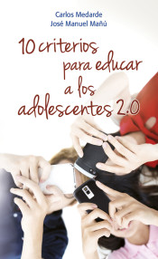 10 criterios para educar a los adolescentes 2.0 de CCS