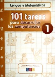 101 tareas para desarrollar las competencias 1 de Grupo Editorial Universitario