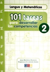 101 tareas para desarrollar las competencias 2 de Grupo Editorial Universitario