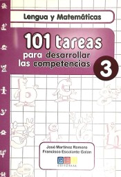 101 tareas para desarrollar las competencias 3 de Grupo Editorial Universitario