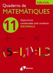 11 Operacions combinades amb nombres decimals de Editorial Brúixola