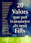 20 valors que pot transmetre als seus fills : responsabilitat, audodisciplina, honestedat, amabilitat... de Amat Editorial