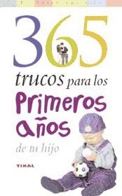 365 Trucos para los primeros años de tu hijo