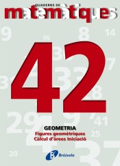 42. Figures geomètriques. Càlcul d´àrees. Iniciació de Editorial Brúixola