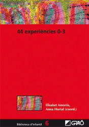 44 experiències 0-3 de Graó