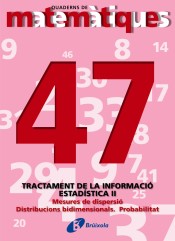 47. Estadística II, Mesures de dispersió de Editorial Brúixola