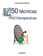 50 técnicas psicoterapéuticas de Ediciones Pirámide