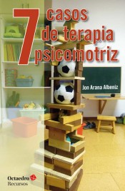 7 casos de terapia psicomotriz de Editorial Octaedro, S.L.