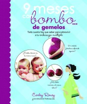 9 meses con bombo... de gemelos: todo cuanto hay que saber para sobrevivir a tu embarazo múltiple de Grijalbo Ilustrados