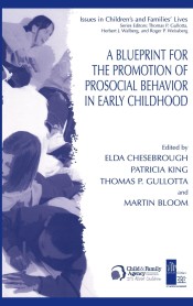 A Blueprint for the Promotion of Pro-Social Behavior in Early Childhood