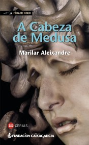 A cabeza de Medusa de Edicións Xerais de Galicia, S.A.