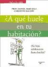 ¿A qué huele en tu habitación?