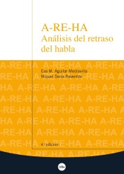 A-RE-HA: análisis del retraso del habla de Universidad de Barcelona. Publicaciones y Ediciones = Universitat de Barcelona. Publicacions i Edicions