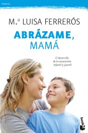 Abrázame, mamá de Booket