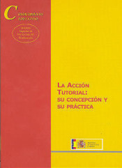 Acción tutorial: su concepción y su práctica de Ministerio de Educación, Cultura y Deporte. Área de Educación