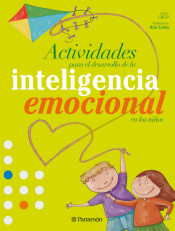 ACTIVIDADES PARA EL DESARROLLO DE LA INTELIGENCIA EMOCIONAL de Parramon