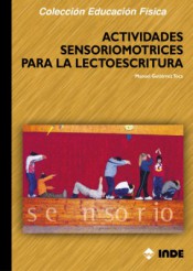 Actividades sensoriomotrices para la lectoescritura