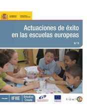 Actuaciones para el éxito en las escuelas europeas de Ministerio de Educación, Cultura y Deporte. Subdirección General de Documentación y Publicaciones