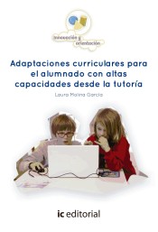 Adaptaciones curriculares para el alumnado con altas capacidades desde la tutoría de IC Editorial