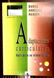 Adaptaciones curriculares. Guía para su elaboración