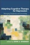 Adapting Cognitive Therapy for Depression de Guilford Press