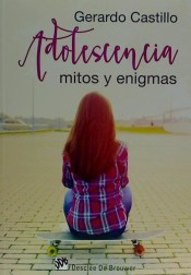 Adolescencia: mitos y enigmas