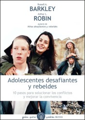 Adolescentes desafiantes y rebeldes de Ediciones Paidós Ibérica, S.A.