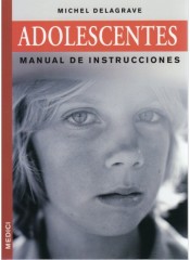 ADOLESCENTES. MANUAL DE INSTRUCCIONES de Ediciones Medici, S.A.