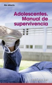 ADOLESCENTES. MANUAL DE SUPERVIVENCIA de Editorial CCS