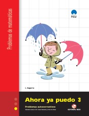 AHORA YA PUEDO 3. PROBLEMAS DE MATEMATICAS de Editorial Teide, S.A.