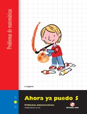 AHORA YA PUEDO 5. PROBLEMAS DE MATEMATICAS de Editorial Teide, S.A.