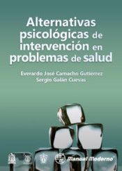 Alternativas psicologicas de intervencion en problemas de salud de Manual Moderno Editorial