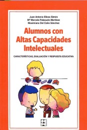 Alumnos con Altas Capacidades Intelectuales: Características, Evaluación y Respuesta Educativa