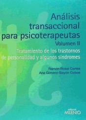 Análisis transaccional para psicoterapeutas. Volumen II