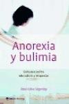 ANOREXIA Y BULIMIA.GUIA PARA PADRES Y ED