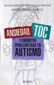 Ansiedad, TOC y conductas problem?ticas en el autismo de Paidos