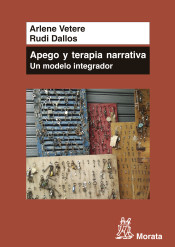 Apego y Terapia Narrativa: un modelo integrador