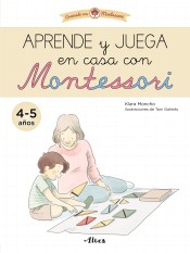 Aprende y juega en casa con Montessori (4 años). Tu cuaderno de vacaciones de BEASCOA, EDICIONES