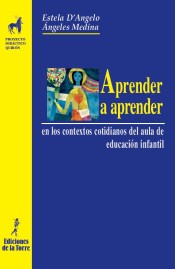 Aprender a aprender: en los contextos cotidianos del aula de educación infantil de Ediciones de la Torre