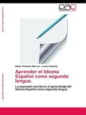 Aprender el Idioma Español como segunda lengua.