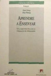 Aprendre a enseñar: una visió práctica de la formació de formadors