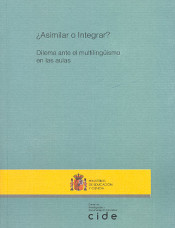 ¿Asimilar o integrar? dilema ante el multilingüismo en las aulas