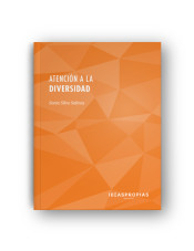 Atención a la diversidad : necesidades educativas ; guía de actuación para docentes