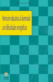 Atención educativa al alumnado con dificultades ortográficas