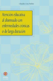 Atención educativa al alumnado con enfermedades crónicas o de larga duración