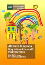 Atención temprana: diagnóstico e intervención psicopedagógica de Universidad Nacional de Educación a Distancia