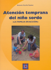 Atención temprana del niño sordo de Ciencias de la Educación Preescolar y Especial