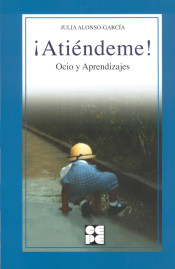 ¡Atiéndeme! Ocio y aprendizajes