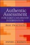 Authentic Assessment for Early Childhood Intervention