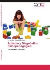 Autismo y Diagnóstico Psicopedagógico
